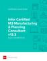 Certif ication Exam Guide. Infor Certified M3 Manufacturing & Planning Consultant v13.3 Exam #: M3-MPC13-110