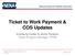 Ticket to Work Payment & COS Updates