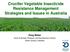 Crucifer Vegetable Insecticide Resistance Management Strategies and Issues in Australia Greg Baker