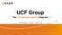 UCF Group The Commercial Logistics Integrator. Corporation Profile 2018.Q3