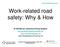 Work-related road safety: Why & How
