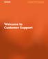 Welcome to Customer Support CUSTOMER SUPPORT GUIDEBOOK