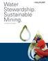Water Stewardship. Sustainable Mining CORPORATE WATER SUMMARY