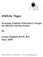 AWhite Paper. Increasing Employee Performance Through the Affective Learning Domain. By: Leanne Hoagland-Smith, M.S. April, 2004