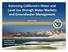 Balancing California s Water and Land Use through Water Markets and Groundwater Management