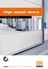 High speed doors. Fast logistic solutions. alpha opening doors everywhere