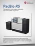 PacBio. The world s first single molecule, real-time DNA sequencer