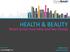 HEALTH & BEAUTY. Retail sector overview and key trends. planetretail.net. DENISE KLUG Associate Analyst. February 2014