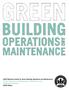 LEED Reference Guide for Green Building Operations and Maintenance For the Operations and Maintenance of Commercial and Institutional Buildings 2009