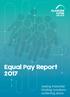 Equal Pay Report Seeing Potential Finding Solutions Achieving More. Equal Pay Report 2017 SEEING POTENTIAL FINDING SOLUTIONS ACHIEVING MORE