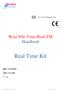 Real Time Kit. West Nile Virus Real-TM Handbook. For in Vitro Diagnostic Use IVD REF TV53-50FRT VER