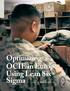 FEATURES. Optimizing OCIE in Europe Using Lean Six Sigma. By Maj. Jeremy Weestrand and Jeffrey D. Gilbert
