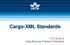 Cargo-XML Standards. 14 th Feb 2013 Cargo Business Process & Standards