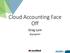 Cloud Accounting Face Off