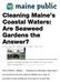Cleaning Maine s Coastal Waters: Are Seaweed Gardens the Answer?