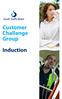 Customer Challenge Group. Induction