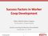 Success Factors in Worker Coop Development