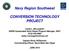 Navy Region Southwest CONVERSION TECHNOLOGY PROJECT