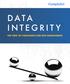 D A T A INTEGRITY THE CRUX OF COMPLIANCE AND RISK MANAGEMENT