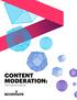 CONTENT MODERATION: The Future is Bionic