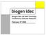 Biogen Idec Q Earnings Conference Call and Webcast. February 6 th 2008