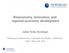 Bioeconomy, innovation, and regional economic development Jukka Teräs, Nordregio