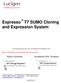 Expresso T7 SUMO Cloning and Expression System