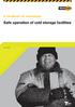 A handbook for workplaces Safe operation of cold storage facilities