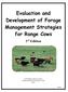 Evaluation and Development of Forage Management Strategies for Range Cows