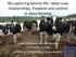 Re-capturing bovine life: robot-cow relationships, freedom and control in dairy farming
