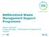 NHSScotland Waste Management Support Programme. Jessica Twemlow Project Manager - NHSScotland Programme of Support