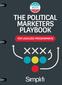 THE POLITICAL MARKETERS PLAYBOOK