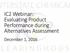 IC2 Webinar: Evaluating Product Performance during Alternatives Assessment. December 1, 2016