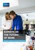 EXPERTS ON THE FUTURE OF WORK. Workplace Solutions and Change Management