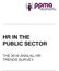HR IN THE PUBLIC SECTOR THE 2016 ANNUAL HR TRENDS SURVEY