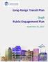 Long-Range Transit Plan. Draft Public Engagement Plan. September 21, 2017
