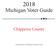 Michigan Voter Guide. Chippewa County. a publication of Michigan Family Forum