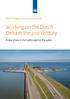 Working on the Dutch Delta in the 21st century