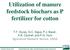 Utilization of manure feedstock biochars as P fertilizer for cotton