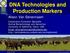 DNA Technologies and Production Markers