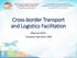 Cross-border Transport and Logistics Facilitation. Oleg Samukhin, Transport Specialist, ADB