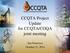 CCQTA Project Update for CCQTA/COQA joint meeting. San Francisco October 31, 2014
