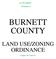 Act 170 compliant. 29 January 13 BURNETT COUNTY LAND USE/ZONING ORDINANCE. Chapter 30- Land Use