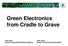Green Electronics from Cradle to Grave