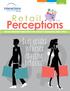 July 2015 RETAIL INDUSTRY INSIGHTS FOR TODAY S RETAILERS AND CPGS. Does gender influence shopping behavior?