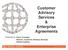 Customer Advisory Services & Enterprise Agreements