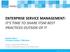 ENTERPRISE SERVICE MANAGEMENT: IT S TIME TO SHARE ITSM BEST PRACTICES OUTSIDE OF IT