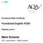 Version : 17/03/2011. Functional Skills Certificate. Functional English Reading Level 1. Mark Scheme examination March series