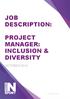 JOB DESCRIPTION: PROJECT MANAGER: INCLUSION & DIVERSITY OCTOBER Registered Charity No