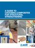A GUIDE TO CHOOSING COMPOSITES FOR STRUCTURAL STRENGTHENING